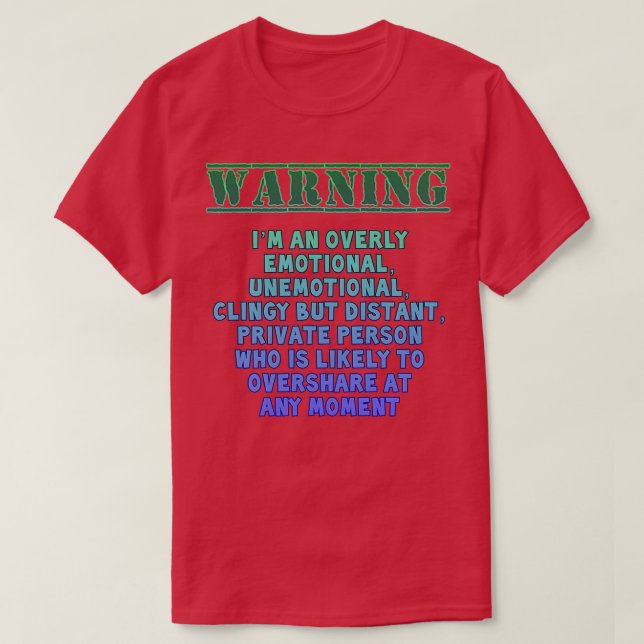 Personality warning T-Shirt (Design Front)