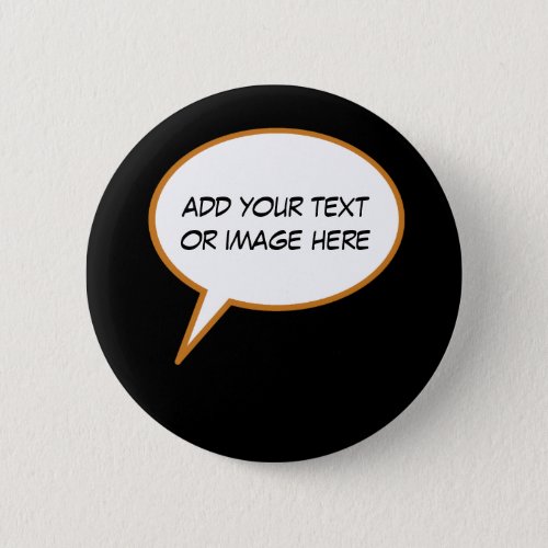 personalizable cartoon speech balloon pinback button