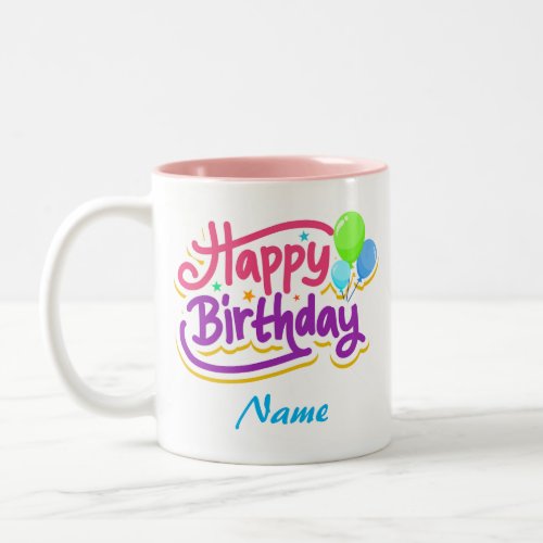 Personalizable Happy Birthday Coffee Mug