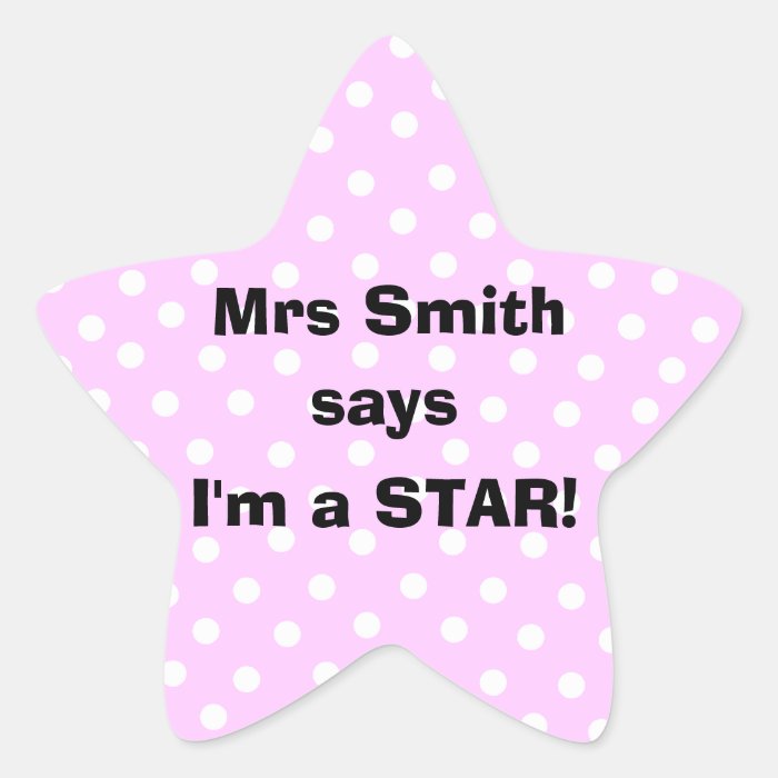 Personalizable Teacher stickers    I'm a star