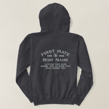 Personalizable Year And Names First Mate Yacht Embroidered Hoodie by CaptainShoppe at Zazzle