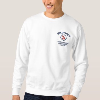 Personalizable Your Skipper Yacht Flag Embroidery Embroidered Sweatshirt by CaptainShoppe at Zazzle