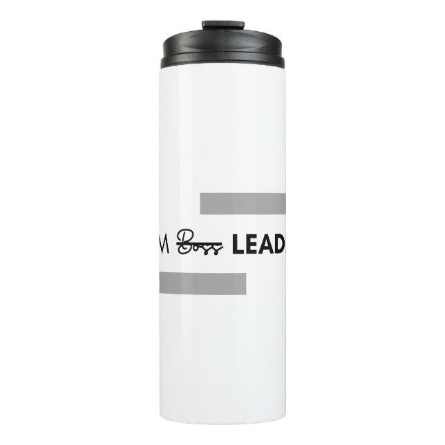 Personalization iam leader not boos thumbler thermal tumbler (Front)