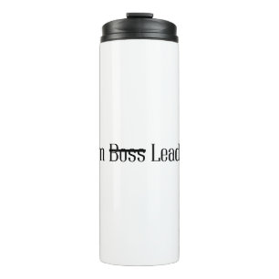 Personalization iam leader not boos thumbler thermal tumbler