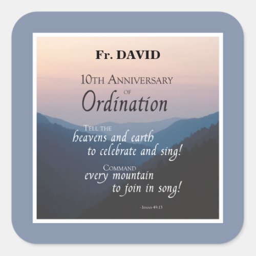 Personalize 10th Anniversary Ordination Congrats Square Sticker