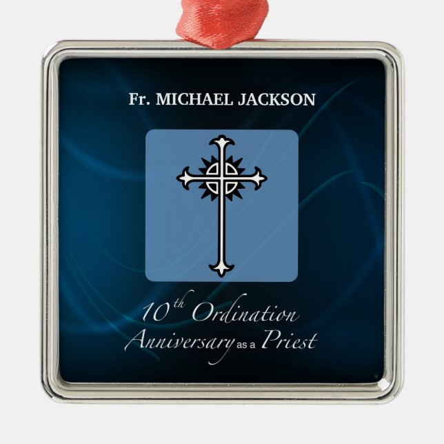 Personalize, 10th Ordination Anniversary of Priest Metal Ornament (Front)
