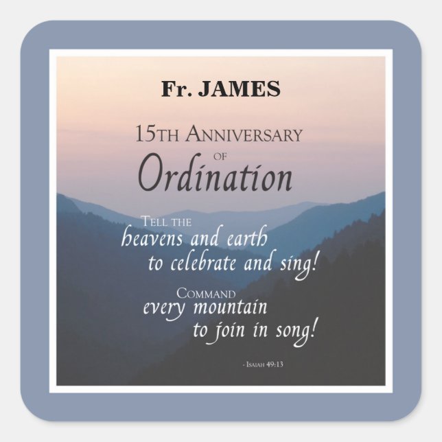 Personalize 15th Anniversary Ordination Congrats Square Sticker (Front)
