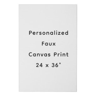Personalize 24 x 36" faux canvas print