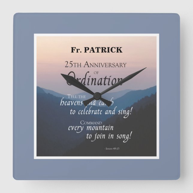 Personalize 25th Anniversary Ordination Congrats Square Wall Clock (Front)