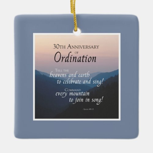 Personalize 30th Anniversary Ordination Congrats Ceramic Ornament