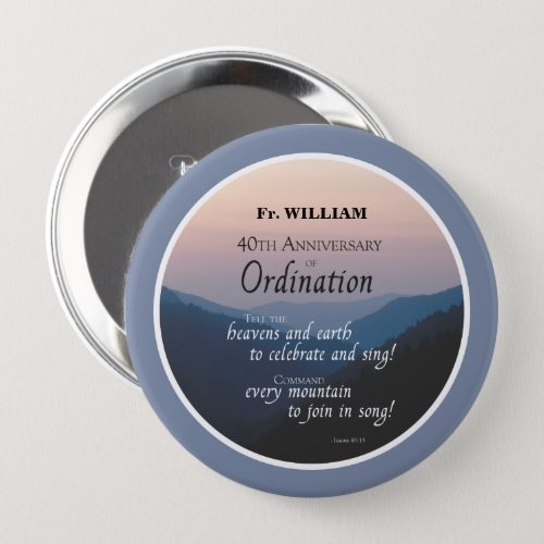 Personalize 40th Anniversary Ordination Congrats Button