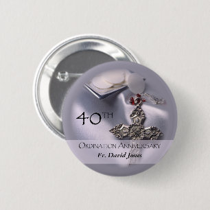 Personalize, 40th Ordination Anniversary Congrats Button