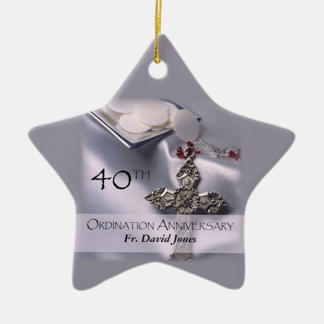 Personalize, 40th Ordination Anniversary Congrats Ceramic Ornament (Front)