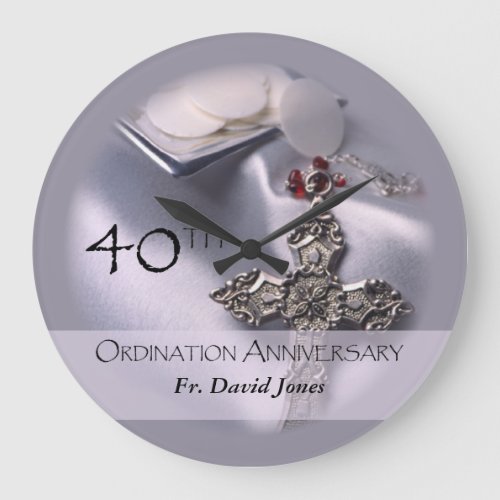 Personalize 40th Ordination Anniversary Congrats Large Clock