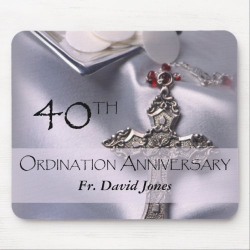 Personalize 40th Ordination Anniversary Congrats Mouse Pad