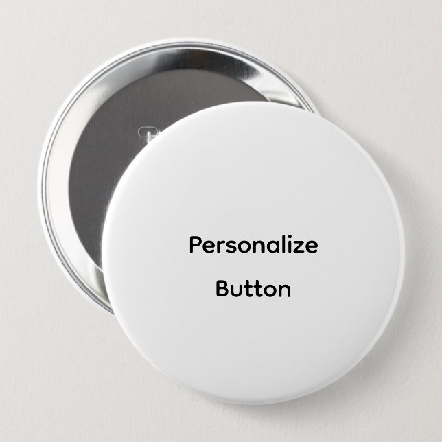 Personalize 4 inch button (Front & Back)