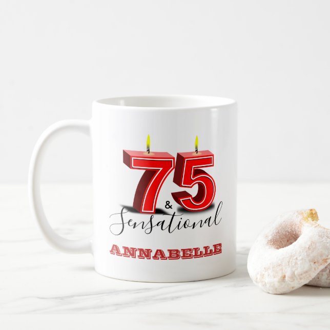 Personalize 75 & SENSATIONAL 75th Birthday Coffee Mug (With Donut)