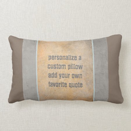Personalize A Custom Add Your Own Quote Pillow