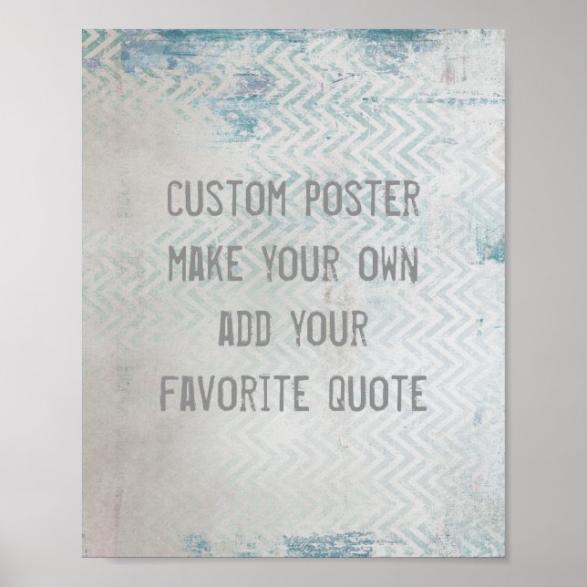 personalize a custom poster add a favorite quote (Front)