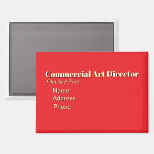Personalize Advertise Commercial Art Director Magnet