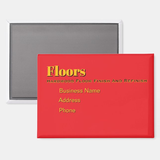 Personalize Advertise Floors Finish Refinish  Magnet (Front/Back)