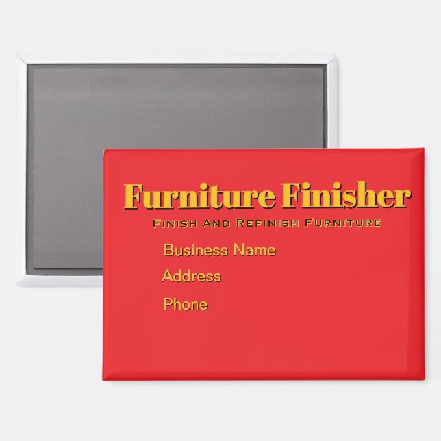 Personalize Advertise Furniture Refinisher   Magnet (Front/Back)