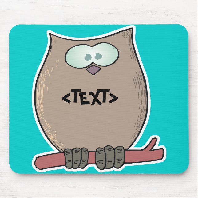 Personalize an Owl, <TEXT> Mouse Pad (Front)