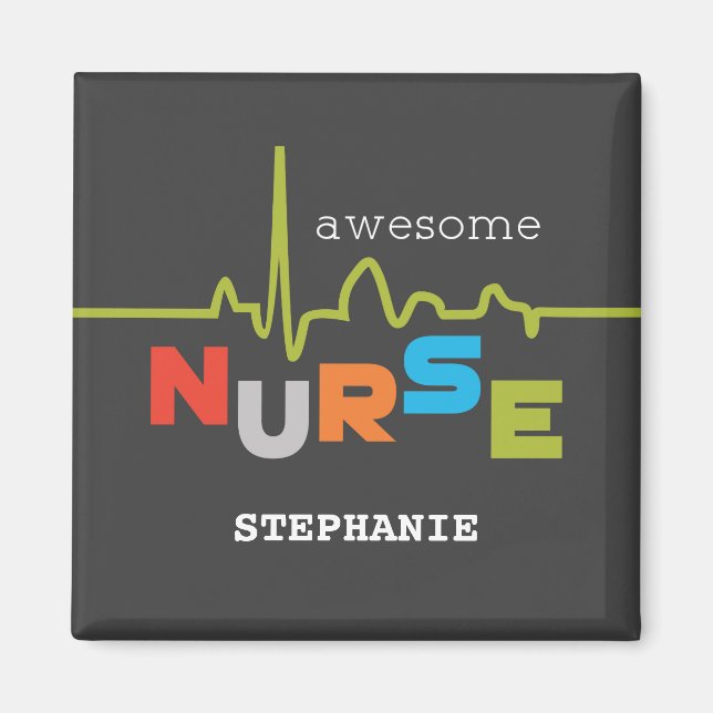 Personalize, Awesome Nurse on Nurses Day Magnet (Front)