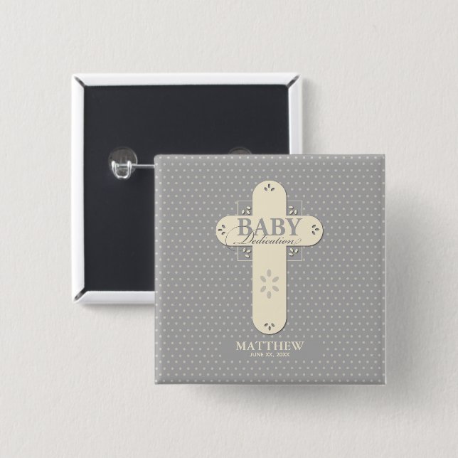Personalize, Baby Dedication Cream & Gray Cross Button (Front & Back)