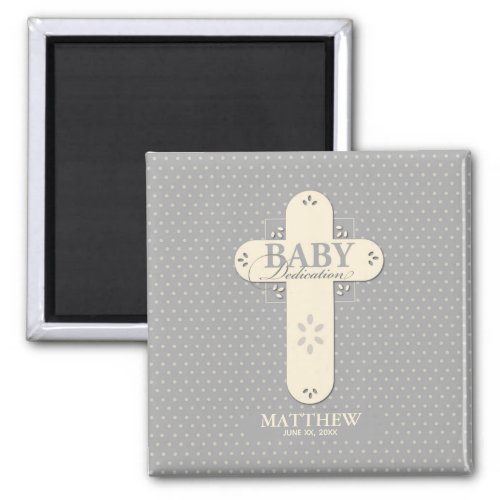 Personalize Baby Dedication Cream  Gray Cross Magnet