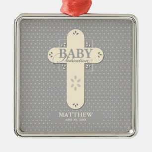 Personalize, Baby Dedication Cream & Gray Cross Metal Ornament