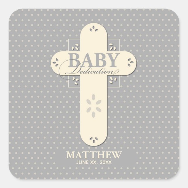Personalize, Baby Dedication Cream & Gray Cross Square Sticker (Front)