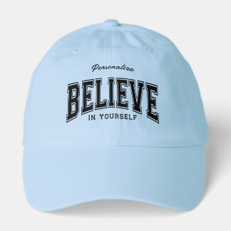 Personalize Believe In Yourself Truckers Hat 