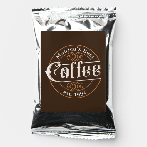 Personalize Best Coffee Vintage Sign Coffee Drink Mix