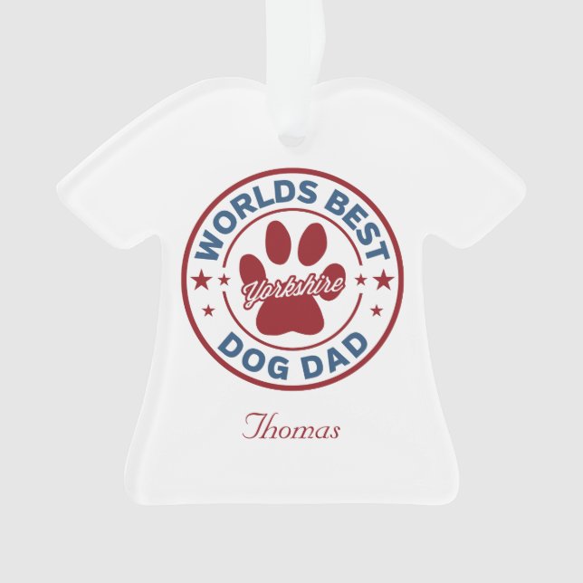 Personalize Best Dog Dad Yorkshire Ornament (Front)