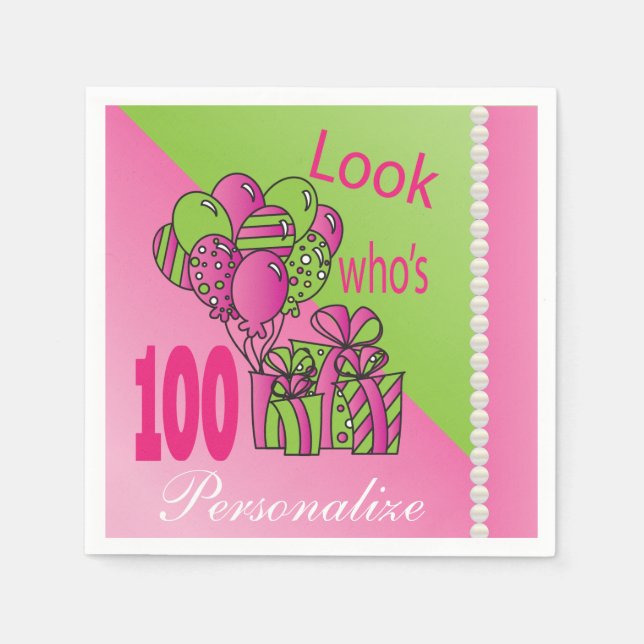 Personalize Birthday - Look who's 100 Paper Napkins (Front)