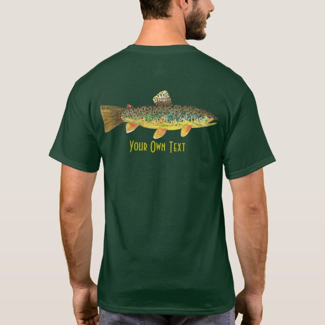Personalize Brown Trout Fly Fishing Angler T-Shirt (Back)