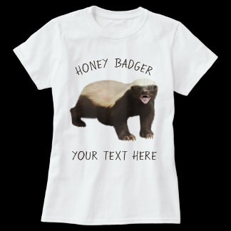 Personalize Custom Honey Badger Funny T-Shirt