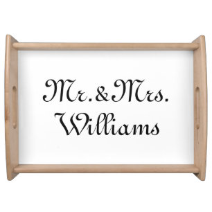 Personalize, Customize Name Mr. & Mrs. black white Serving Tray