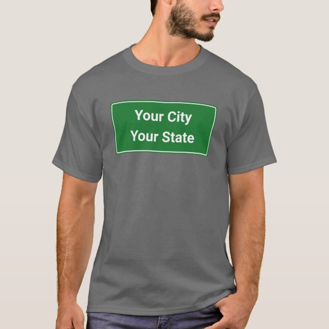 Personalize / Customize with Your City and State T-Shirt (Front)