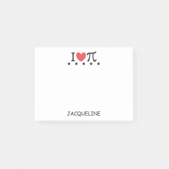 Personalize Cute I heart Pi Custom Name Template Post-it Notes