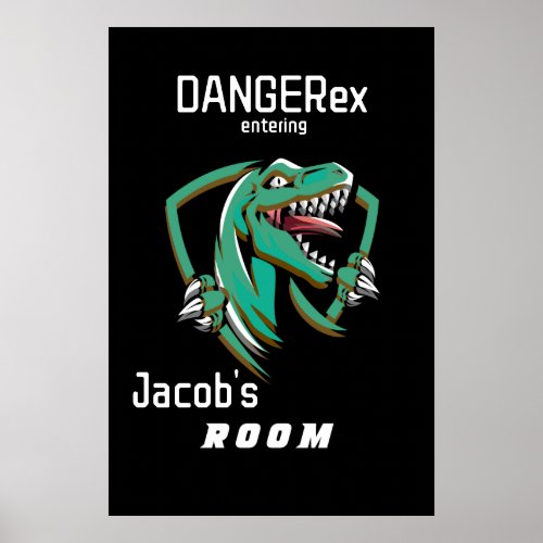 Personalize Danger_ex Ahead Boys Dino  Poster
