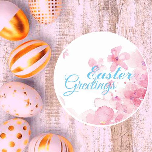 Personalize Easter Greetings Floral Classic Round Sticker