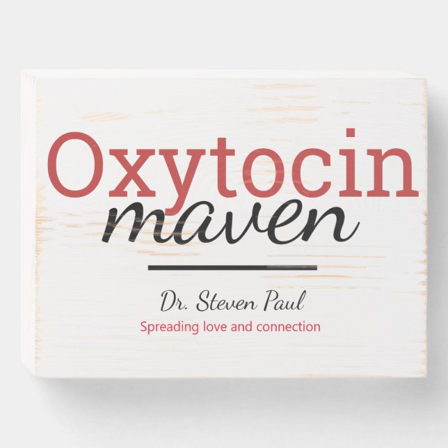 personalize Endocrinologist | Oxytocin maven Wooden Box Sign (Front Horizontal)