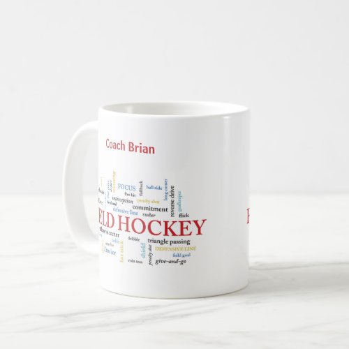 Personalize Field Hockey Coach Thank You in Words Coffee Mug