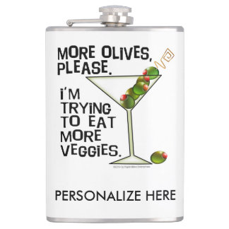 PERSONALIZE FLASK - More Olives. Eating Veggies!