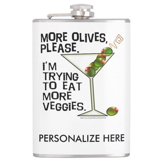 PERSONALIZE FLASK - More Olives. Eating Veggies! (Front)