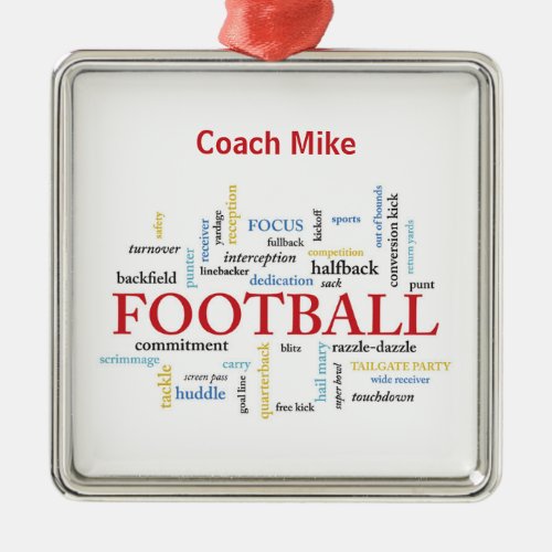 Personalize Football Coach Thank You in Words Metal Ornament