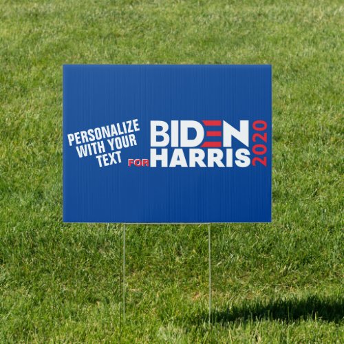 Personalize For Biden  Harris 2020 Outdoor Yard Sign