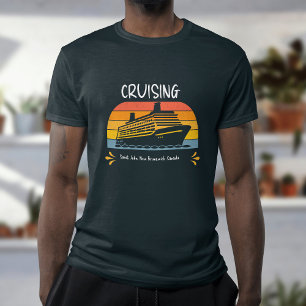 Personalize For Family  Cruise Vacation T-Shirt